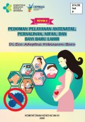 PEDOMAN PELAYANAN ANTENATAL, PERSALINAN, NIFAS, DAN BAYI BARU LAHIR Di Era Adaptasi Kebiasaan Baru