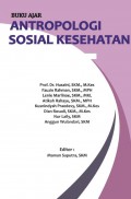 ANTROPOLOGI SOSIAL KESEHATAN