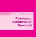 Pelayanan Kebidanan & Neonatal