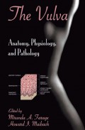 The Vulva Anatomy, Physioly, and Pathology