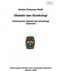 Standar Pelayanan Medik Obstetri dan Ginekologi