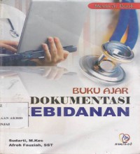 Buku ajar dokumentasi kebidanan