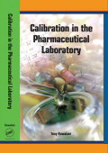 Calibration in the Pharmaceutical Laboratory