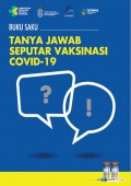 Buku Saku Tanya Jawab Seputar Vaksinasi Covid-19