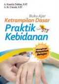 Buku Ajar: Keterampilan Dasar Praktik Kebidanan