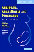 Analgesia, Anaesthesia and Pregnancy