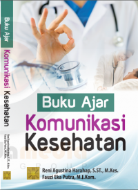 Buku Ajar Komunilasi Kesehatan (Kebidanan)