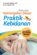 Keterampilan Dasar Praktik Kebidanan (Kebidanan)