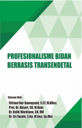 Profesionalisme Bidan Berbasis Transendental (Kebidanan)