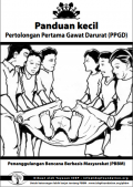 Panduan kecil Pertolongan Pertama Gawat Darurat (PPGD) (Kebidanan)