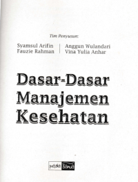 Dasar Dasar Manajemen Kesehatan (Kebidanan)