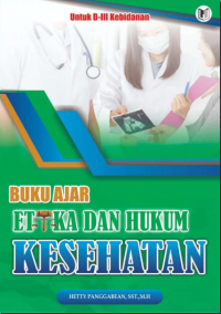 Etika Dan Hukum Kesehatan (Kebidanan)