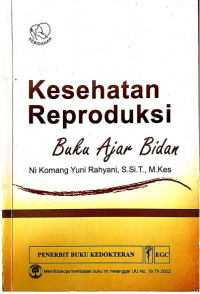 Kesehatan Reproduksi : Buku Ajar Bidan (Kebidanan)