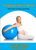 Technique Active Birth : Birth Ball And Hypnobirthing (Kebidanan)
