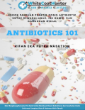 Antibiotics 101 Panduan Praktis Dosis Antibiotik untuk Dewasa, Anak, Ibu Hamil dan Gangguan Ginjal (Kebidanan)