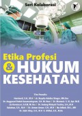 ETIKA PROFESI DAN HUKUM KESEHATAN