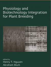 Physiology and Biotechnology Integration for Plant Breeding