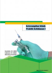 Keterampilan Klinik Praktik Kebidanan I