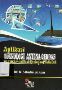 Aplikasi Teknologi Antena Cerdas : Pada Komunikasi Jaringan Nirkabel