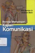 Bersiap Mempelajari Kajian Komunikasi