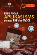 Buku Pintar Aplikasi SMS dengan PHP dan MySQL