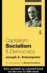 CAPITALISM, SOCIALISM AND DEMOCRACY