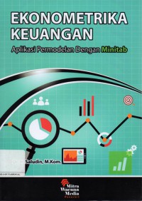 Ekonometrika Keuangan : Aplikasi Permodelan dengan Minitab