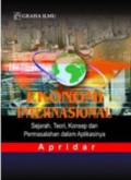 EKONOMI INTERNASIONAL : Sejarah, Teori, Dan Permasalahan dalam Aplikasinya