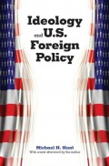 Ideology and U.S. Foreign Policy