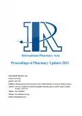 International Pharmacy Acta Proceedings of Pharmacy Updates 2021