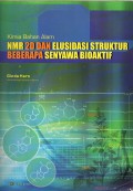 Kimia Bahan Alam NMR 2D Elusidasi Struktur Beberapa Senyawa Bioaktif