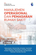 Manajemen Operasional dan Pemasaran Rumah Sakit