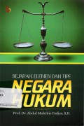 Sejarah, Elemen dan Tipe Negara Hukum