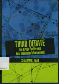 Third Debate dan Kritik  Positisme Ilmu Hubungan Internasional