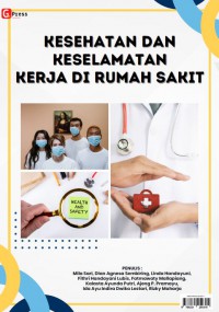 Kesehatan dan Keselamatan Kerja di Rumah Sakit