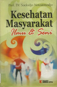 Kesehatan Masyarakat Ilmu & Seni