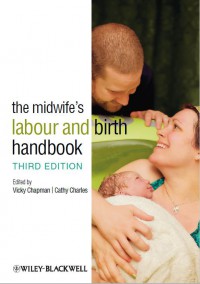 the midwife’s labour and birth handbook