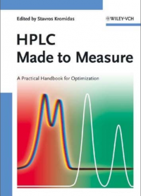 HPLC Made to Measure - A Practical Handbook for Optimization