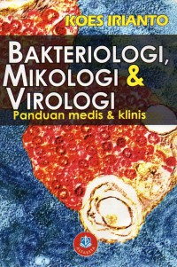 Bakteriologi, Mikologi & Virologi