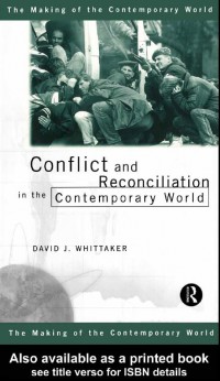 Image of Conflict and Reconciliation in the Contemporary World
